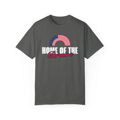 Home of the Brave | Men's 100% USA Cotton Garment-Dyed T-Shirt | Sizes Up To 4XL