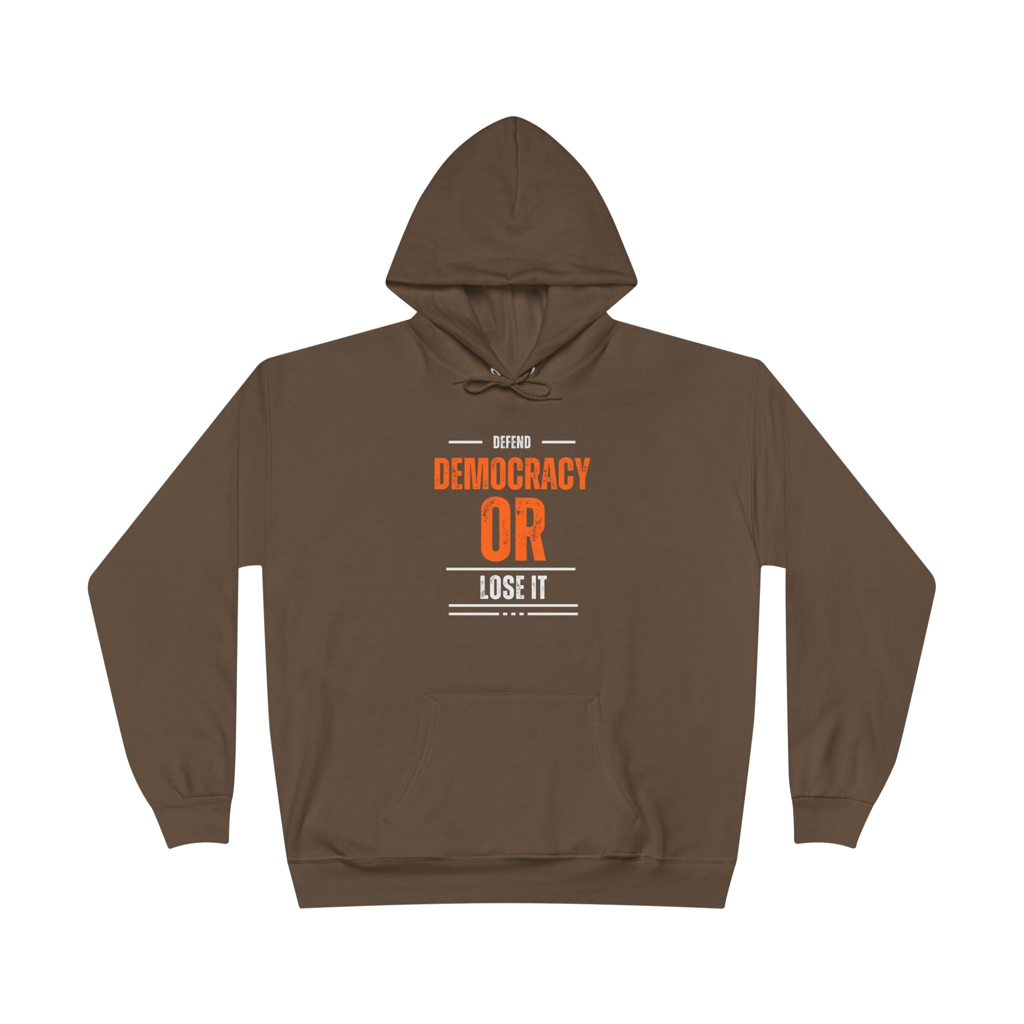Defend Democracy or Lose It | Women’s EcoSmart® Pullover Hoodie | Sizes Up To 3XL