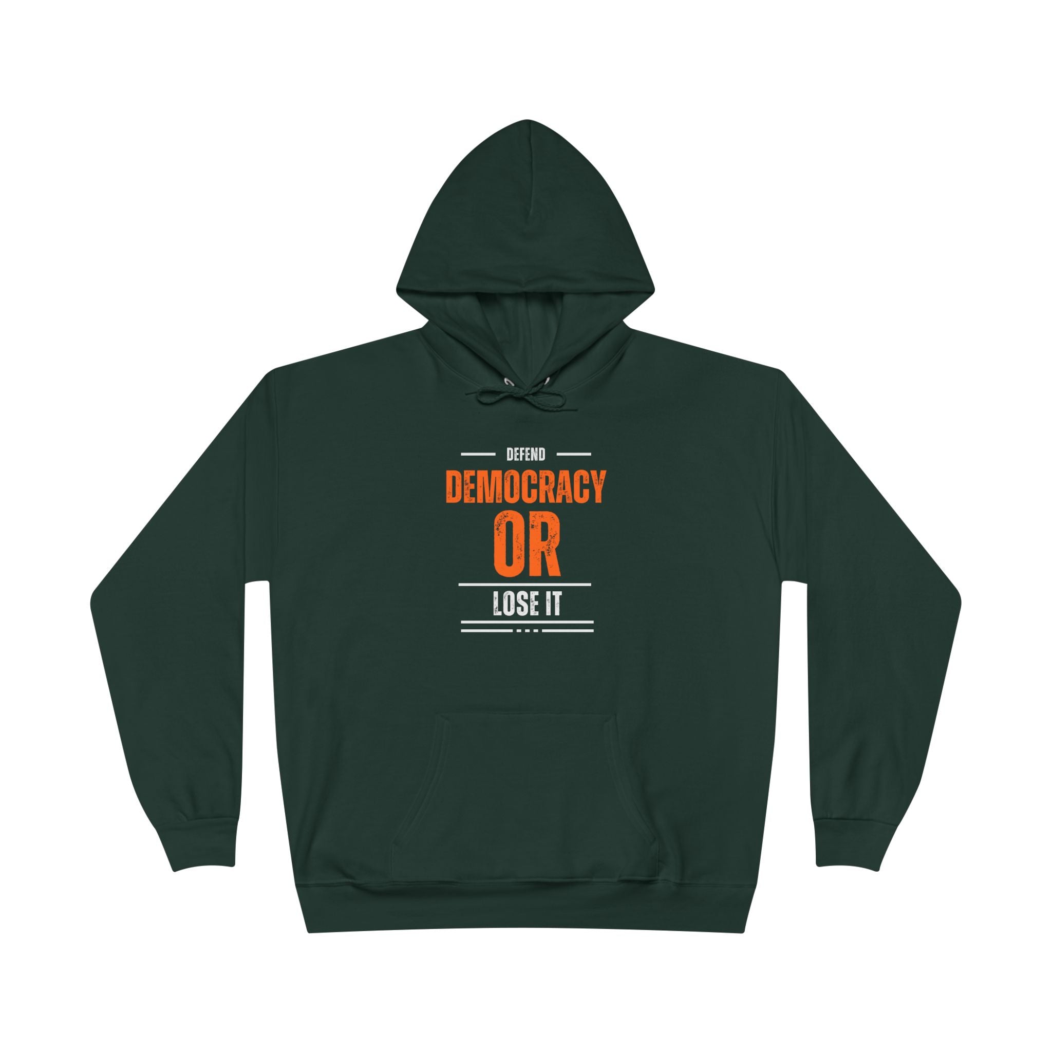 Defend Democracy or Lose It | Women’s EcoSmart® Pullover Hoodie | Sizes Up To 3XL