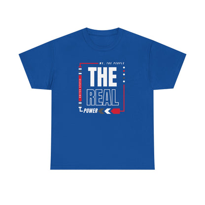 'We, The People, The Real Power' | Men's Heavy USA Cotton T-Shirt | Sizes Up To 5XL
