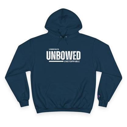 Unbroken. Unbowed. Unstoppable. | Men's Champion® Hoodie | Sizes Up To 3XL