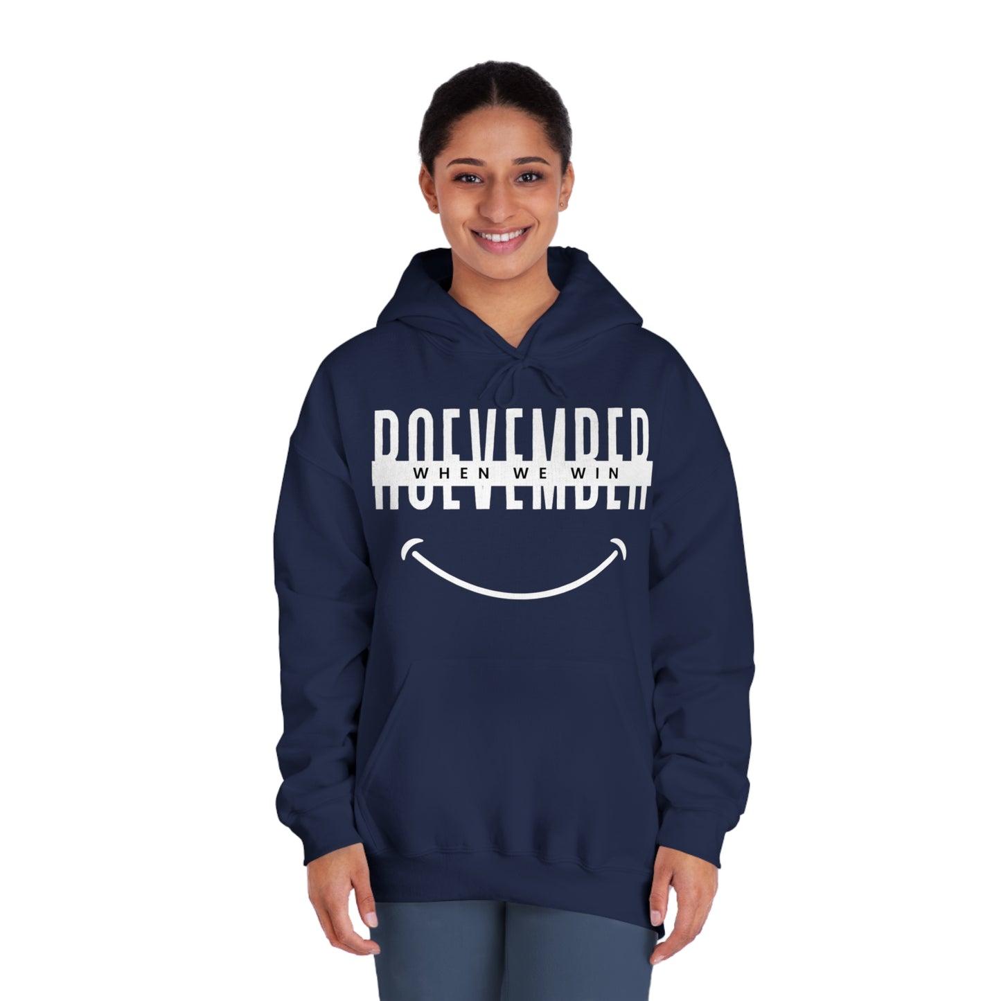 Unisex DryBlend® Hooded Sweatshirt | ROEVEMBER when we win (front) Women Unite (back) | 7 colors 6 sizes