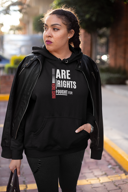 Rights Taken Are Rights Fought For | Women’s Crewneck Sweatshirt | Sizes Up To 5XL