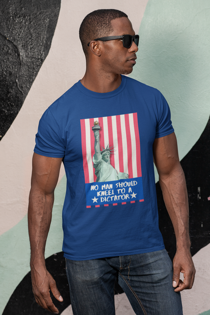 No Man Should Kneel to a Dictator | Men's CVC Jersey T-Shirt | Sizes Up To 4XL